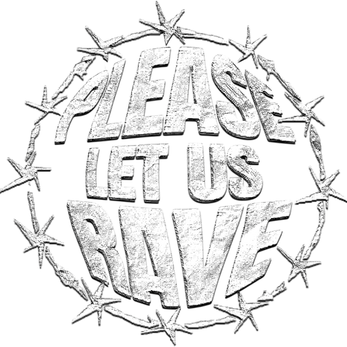 PleaseLetUsRave